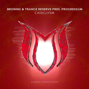 Download track Sataclysm (Original Mix) The Browning, Trance Reserve, Progressum