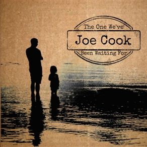 Download track You Are The One We Are Waiting For Joe Cook