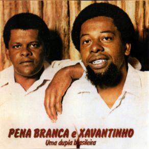 Download track Marvada Pinga Pena Branca, Xavantinho