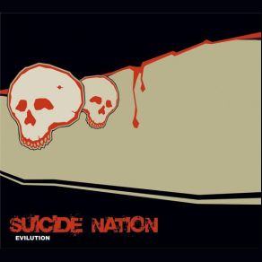 Download track Nobody's Fool Suicide Nation