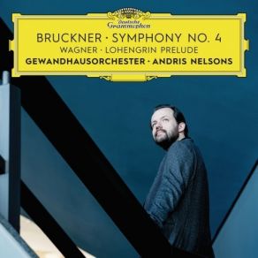 Download track 02 Bruckner — Symphony No. 4 In E Flat Major, WAB 104 1. Bewegt, Nicht Zu Schnell Bruckner, Anton