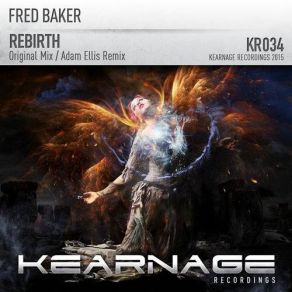 Download track Rebirth Adam Ellis Remix Fred Baker