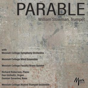 Download track Brass Sextet In E-Flat Minor, Op. 30: II. Allegro Vivace William Stowman, Messiah College Wind Ensemble, Daniel Umholtz, Dr. Damian Savarino, Dr. Richard Roberson, The Messiah College Symphony Orchestra, The Messiah College Faculty Brass Quintet