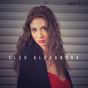 Download track Let Go Of My Hand Cleo Alexandra