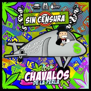 Download track Sin Censura Los Chavalos De La Perla