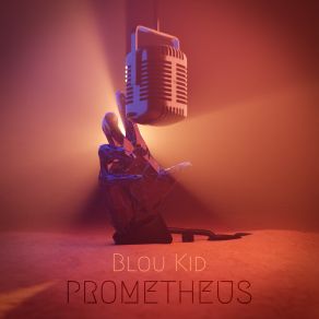 Download track Prometheus Blou Kid