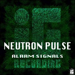 Download track Alarm Signals Neutron Pulse