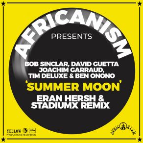 Download track Summer Moon (Eran Hersh & Stadiumx Remix - Edit) StadiumxBob Sinclar, Joachim Garraud, David Guetta, Eran Hersh