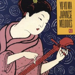 Download track Chugoku-Chiho-No-Komoriuta Yo - Yo Ma