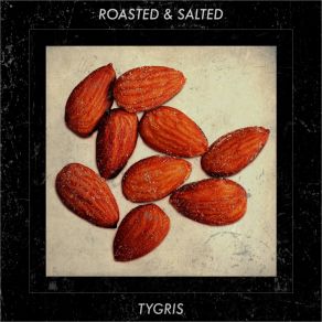 Download track Salted Tygris