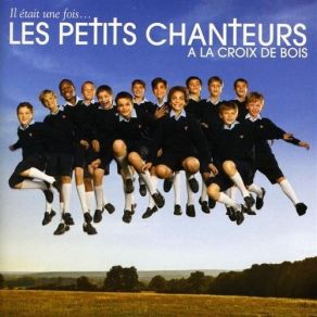 Download track 7. La Voix Des Sages Les Petits Chanteurs A La Croix De Bois