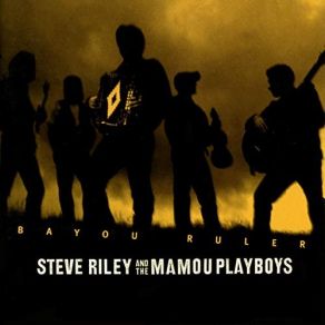 Download track My True Love (Voyage D'amour) Steve Riley & The Mamou Playboys