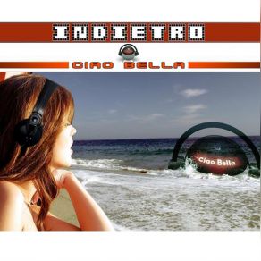 Download track Ciao Bella (Original Radio Mix) Indietro