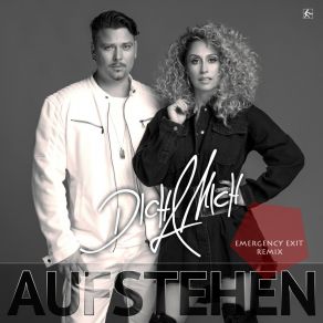 Download track Aufstehen (Emergency Exit Remix Radio Edit) DichEmergency Exit