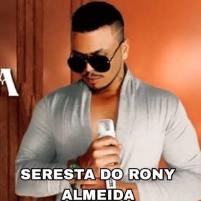 Download track Cadê Seu Namorado Moça Rony Almeida