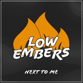Download track Gotta Get It Low Embers
