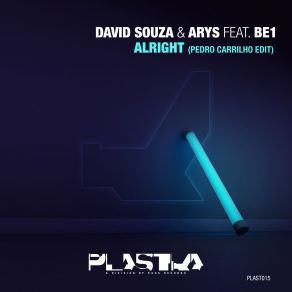 Download track Alright (Pedro Carrilho Edit) David Souza, BE1