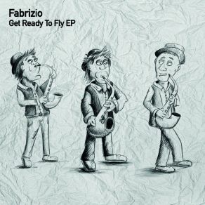 Download track Get Ready To Fly Fabrizio