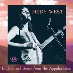 Download track Blow Ye Gentle Winds Hedy West