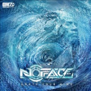 Download track Empty Your Mind (Original Mix) The Noface