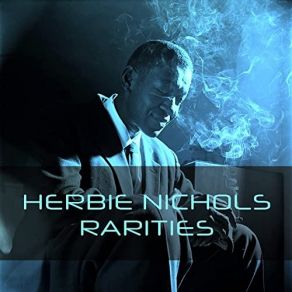 Download track House Party Starting Herbie Nichols