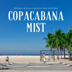 Download track Rio Nights Bossa Nova Lounge Orchestra