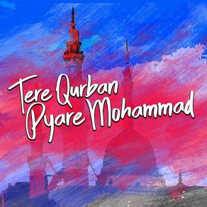 Download track Tere Qurban Pyare Muhammad Nusrat Fateh Ali Khan