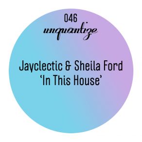 Download track In'this House Klevakeys Dub Sheila Ford, Jayclectic