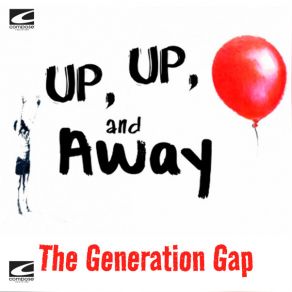 Download track Up Up & Away The Generation Gap