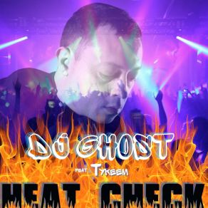 Download track Heat Check GHOST DJ