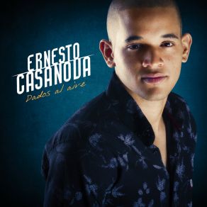 Download track Los Versos En Tus Besos Ernesto Casanova