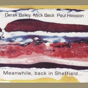 Download track Buckets Derek Bailey, Paul Hession, Mick Beck