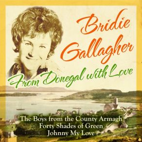 Download track Johnny My Love Bridie Gallagher