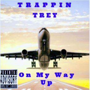 Download track On A Mission Trappin Trey