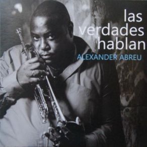 Download track Las Verdades Hablan Alexander Abreu