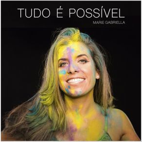 Download track Tudo É Possível Marie Gabriella