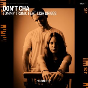 Download track Don't Cha (Extended Mix) Lisa Briggs