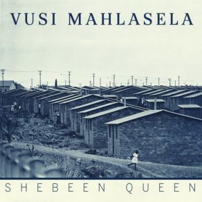 Download track Intombi' Vusi Mahlasela