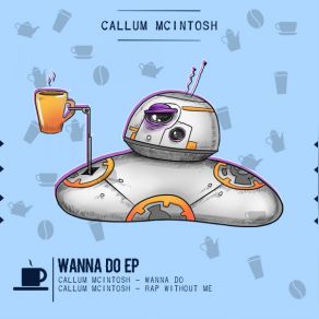 Download track Rap Without Me Callum Mcintosh