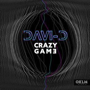 Download track Crazy Game (Version Longue) DAVI-D