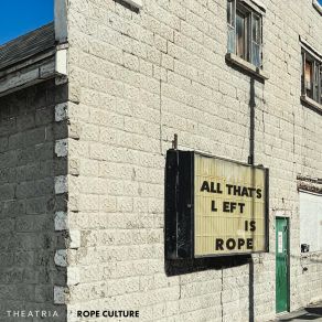 Download track Rope Culture (Acoustic) Todd BarriageTheatria