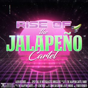 Download track Rise Of The Jalapeno Cartel (Original Mix) The Jalapeno Cartel