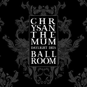 Download track Count The Hours Chrysanthemum Ballroom