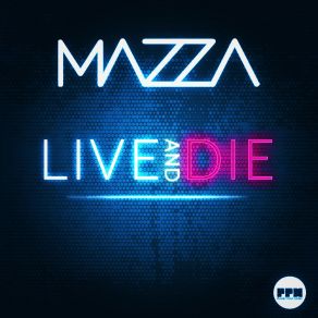 Download track Live & Die (Sonny Vice & Danny Carlson Edit) Mazza