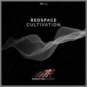 Download track Cultivation Redspace