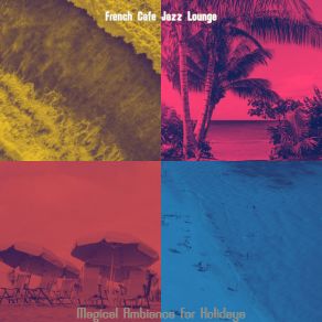 Download track Elegant Backdrops For Saturday Morning French Cafe Jazz Lounge