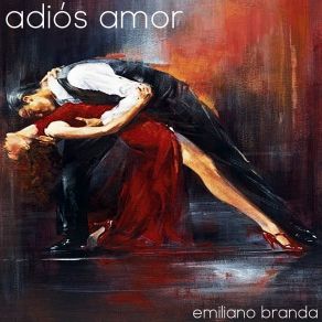 Download track Adiós Amor Emiliano Branda