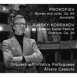 Download track Romeo And Juliet, Op. 64: XXXIX. Farewell Before Parting (Live) Álvaro Cassuto, Orquestra Sinfónica Portuguesa