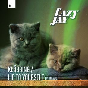 Download track Lie To Yourself Lazy JayBasto