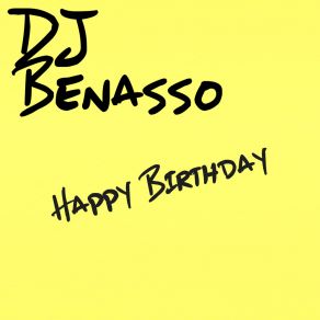 Download track Happy Birthday (Radio Mix) DJ Benasso